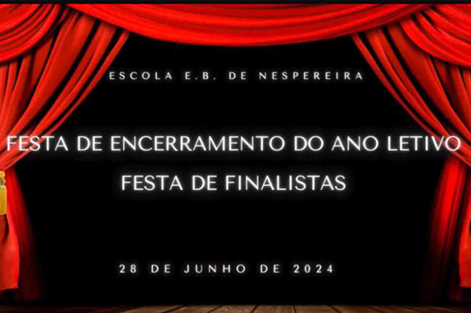 EB de Nespereira - Festa de encerramento do ano letivo