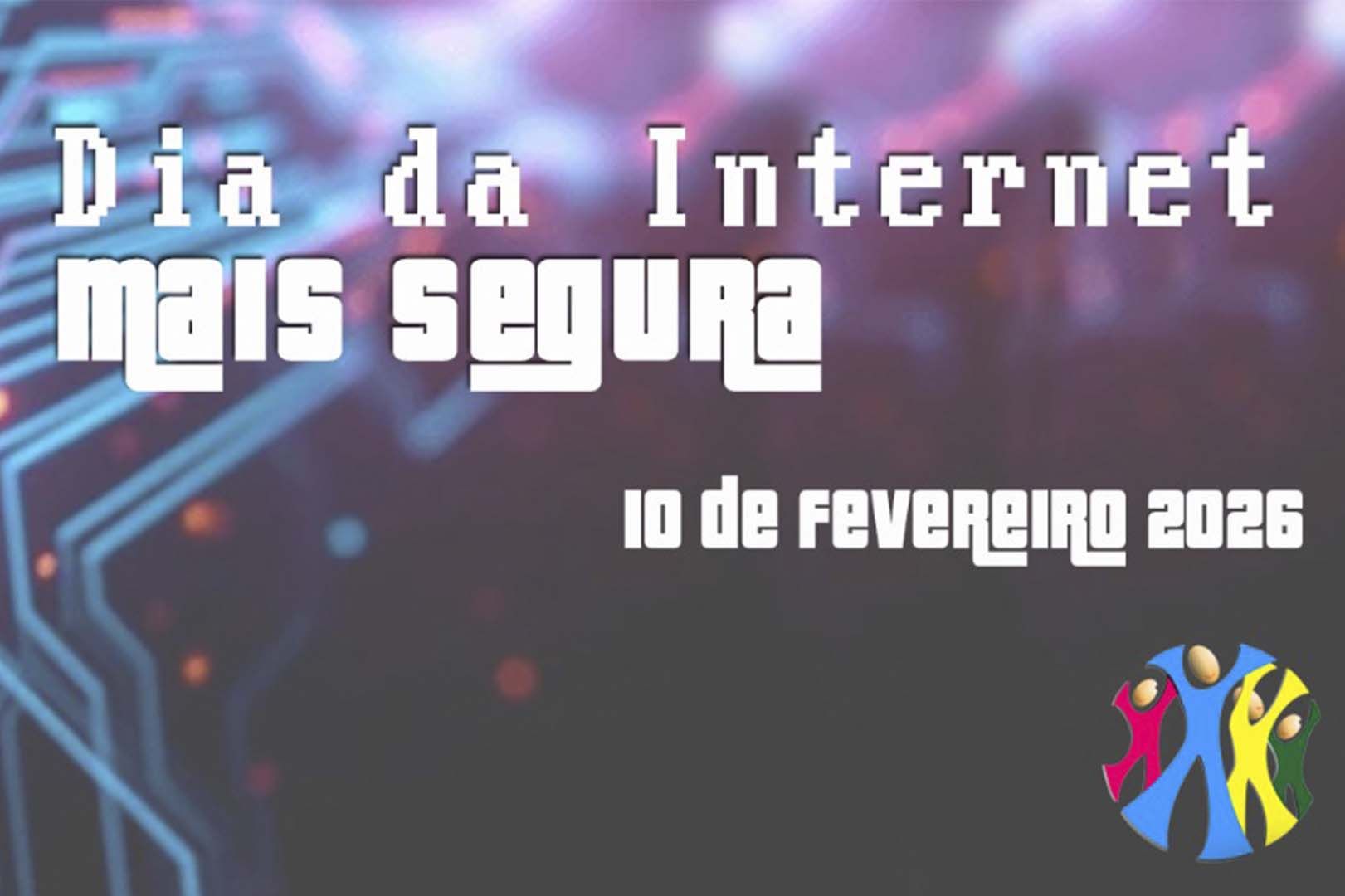Dia da Internet Mais Segura — Navegar com cuidado e responsabilidade