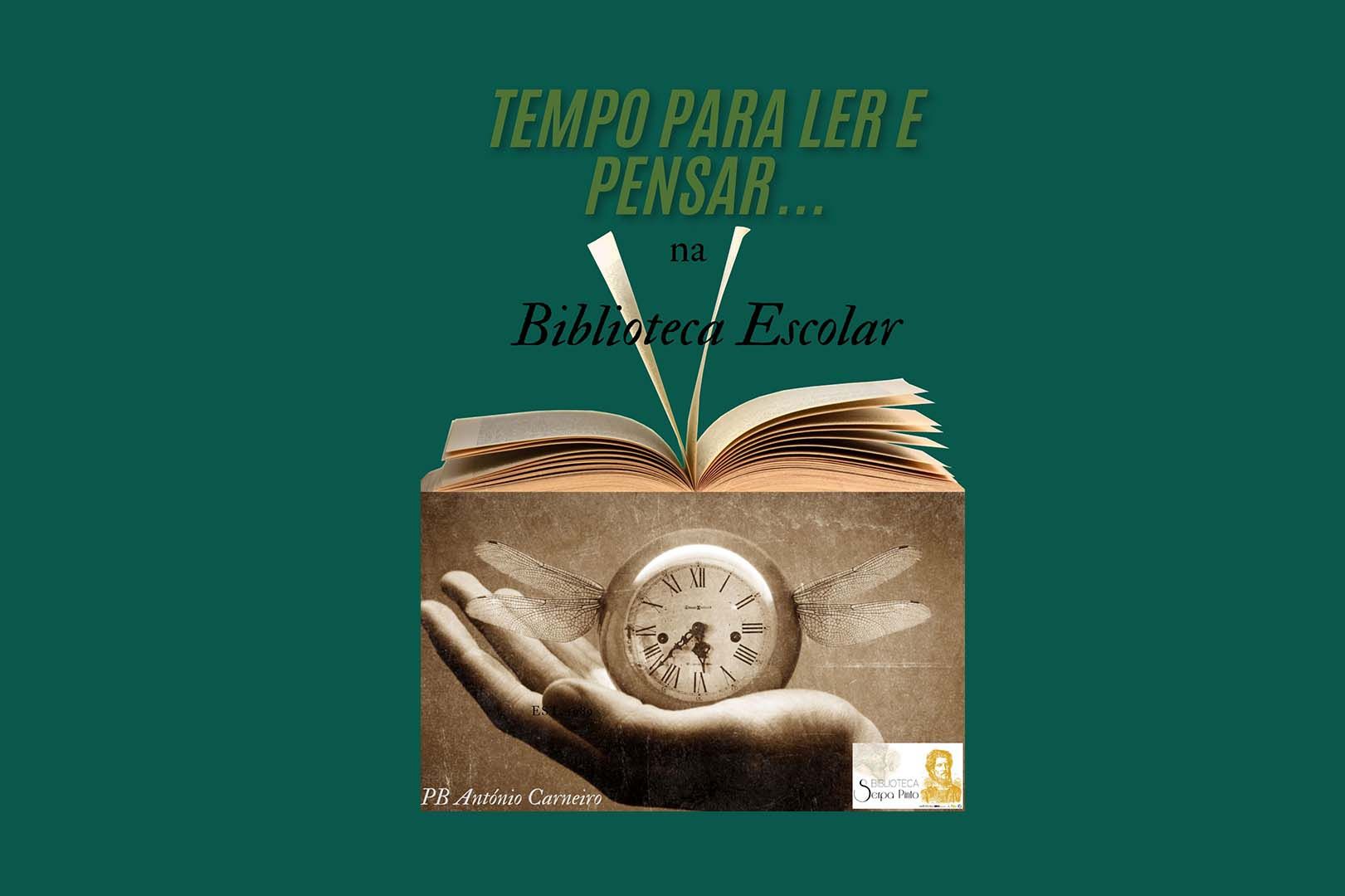 BE - “Leitura…Tempo para Ler e Pensar”